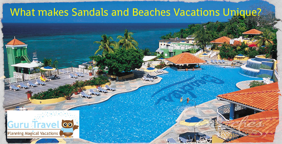 What makes Sandals and Beaches Vacations Unique?