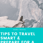 Tips to Travel Smart and Prepare for a Stress Free journey