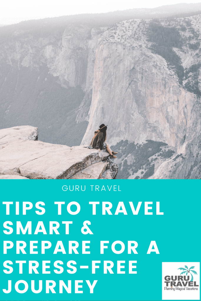 Tips to Travel Smart and Prepare for a Stress Free journey
